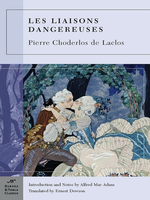 Title details for Les Liaisons Dangereuses (Barnes & Noble Classics Series) by Pierre Choderlos de Laclos - Available